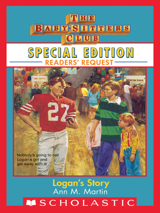 Title details for Logan's Story by Ann M. Martin - Wait list